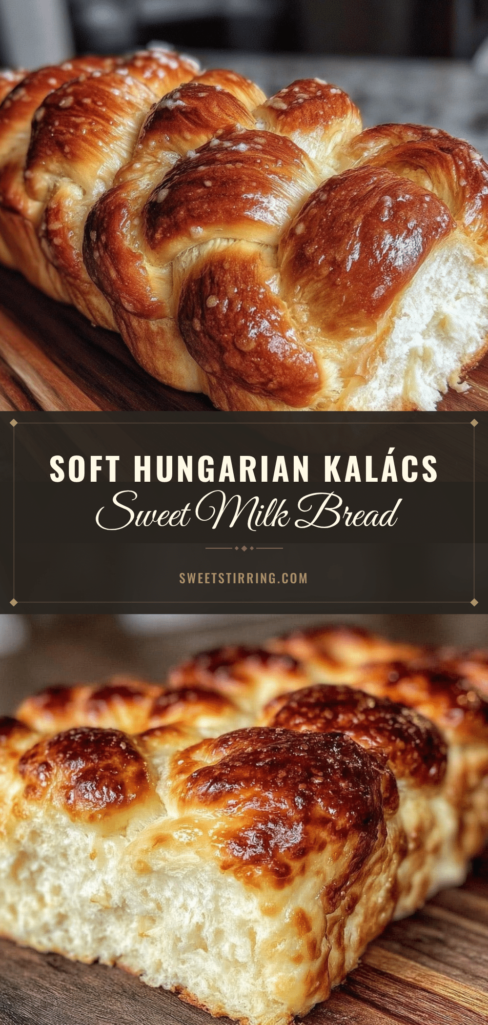 Hungarian Kalács sweet milk bread recipe
