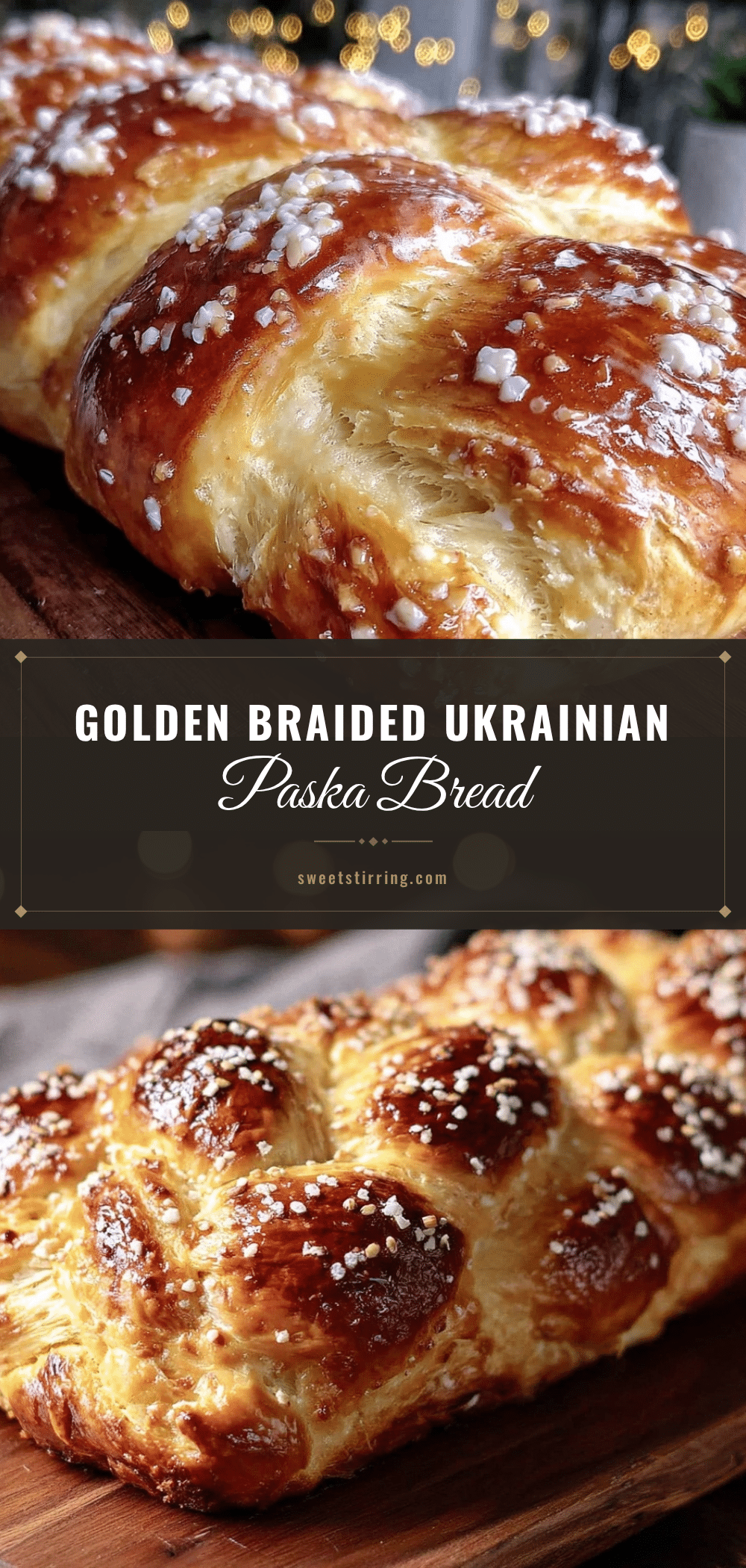 Ukrainian Paska Braided Easter Bread recipe