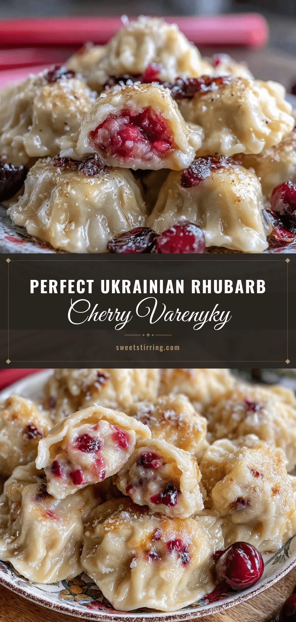 ukrainian rhubarb cherry varenyky recipe