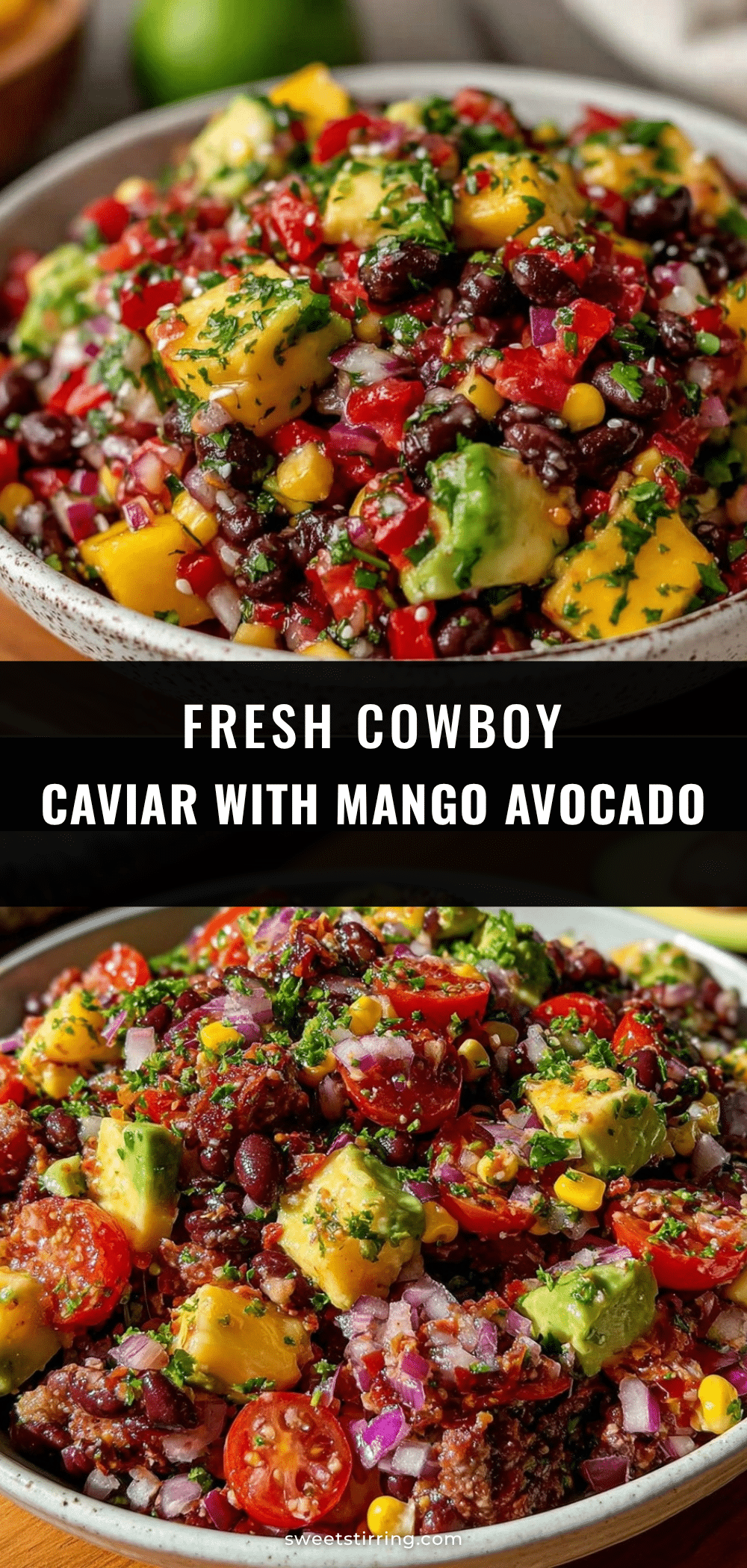 fresh cowboy caviar with mango and avocado recipe