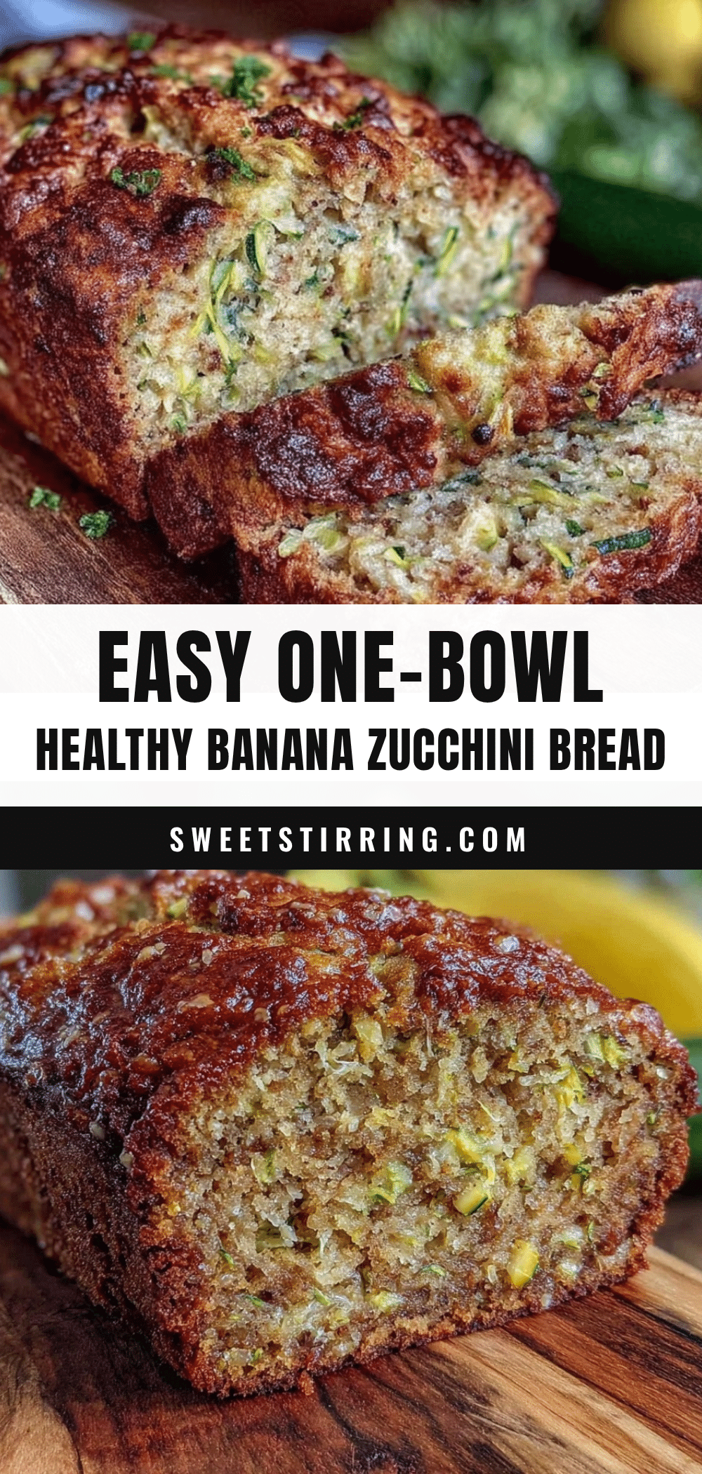 healthy one-bowl banana zucchini bread recipe
